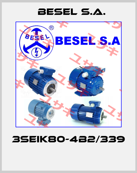 3SEIK80-4B2/339  BESEL S.A.
