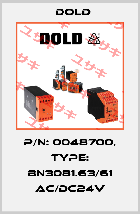 p/n: 0048700, Type: BN3081.63/61 AC/DC24V Dold