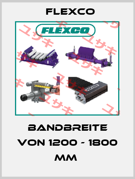 BANDBREITE VON 1200 - 1800 MM  Flexco