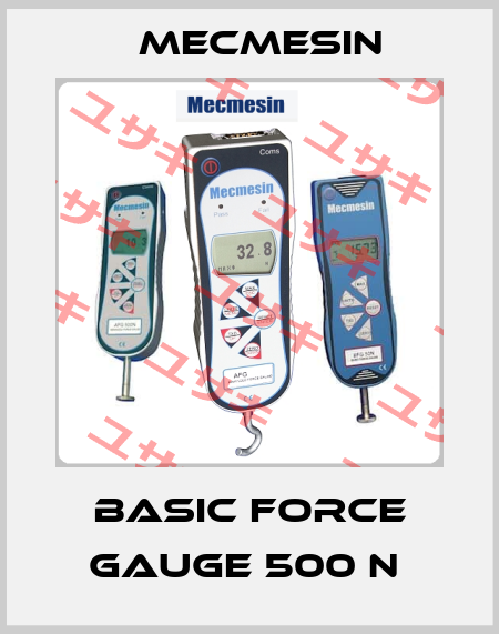 BASIC FORCE GAUGE 500 N  Mecmesin
