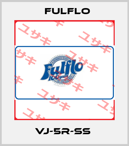  VJ-5R-SS  Fulflo