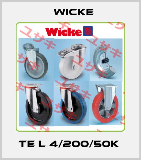 TE L 4/200/50K  Wicke