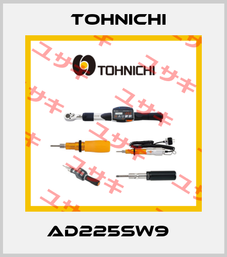 AD225SW9   Tohnichi