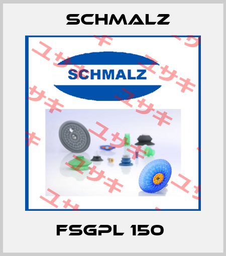 FSGPL 150  Schmalz