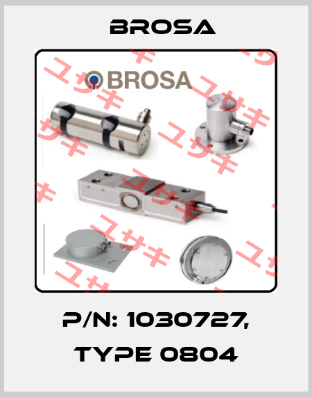 P/N: 1030727, Type 0804 Brosa