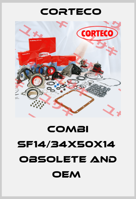 COMBI SF14/34X50X14  Obsolete and OEM  Corteco