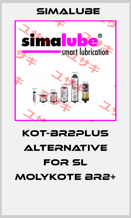 KOT-BR2PLUS alternative for SL Molykote BR2+  Simalube