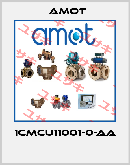 1CMCU11001-0-AA  Amot