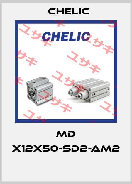 MD x12x50-SD2-AM2  Chelic