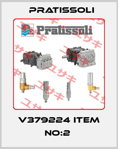 V379224 ITEM NO:2  Pratissoli