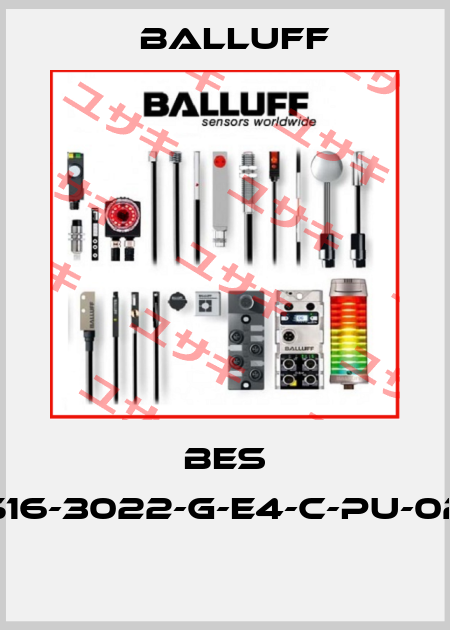 BES 516-3022-G-E4-C-PU-02  Balluff