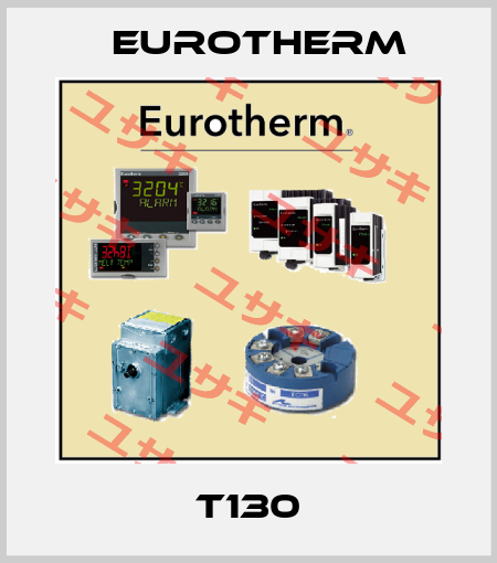 T130 Eurotherm