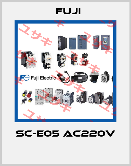 SC-E05 AC220V  Fuji