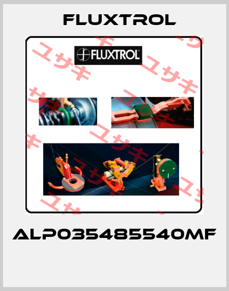 ALP035485540MF  Fluxtrol