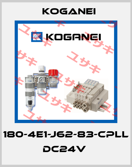 180-4E1-J62-83-CPLL DC24V  Koganei