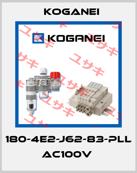180-4E2-J62-83-PLL AC100V  Koganei
