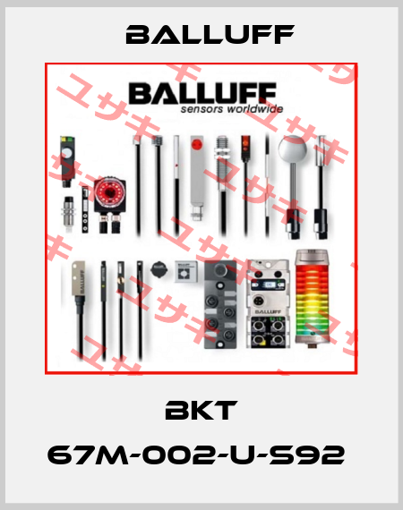 BKT 67M-002-U-S92  Balluff