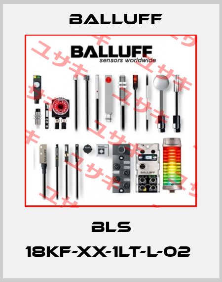BLS 18KF-XX-1LT-L-02  Balluff