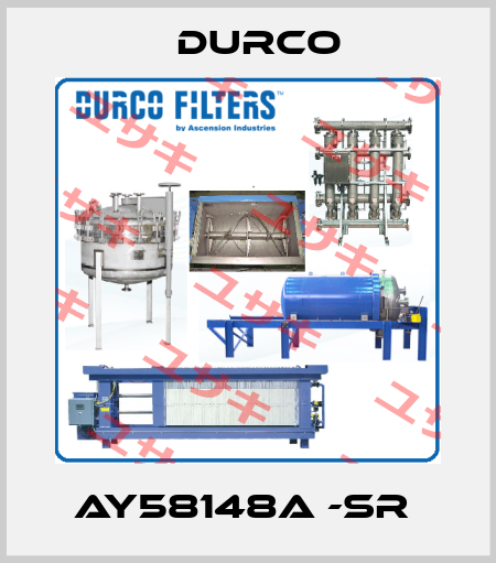 AY58148A -SR  Durco