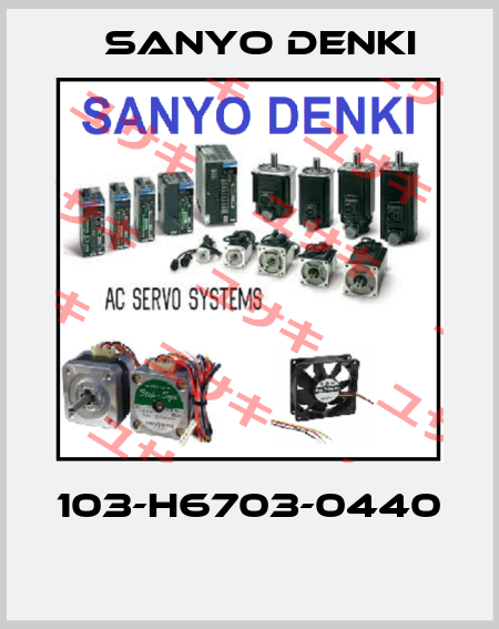 103-H6703-0440  Sanyo Denki