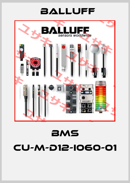 BMS CU-M-D12-I060-01  Balluff