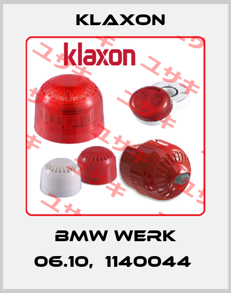 BMW WERK 06.10,  1140044  Klaxon