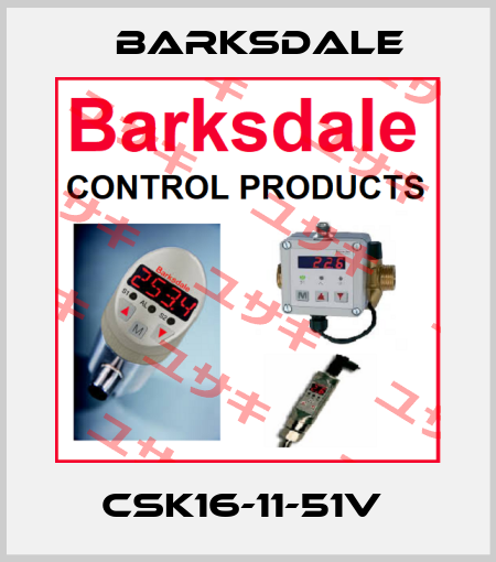 CSK16-11-51V  Barksdale
