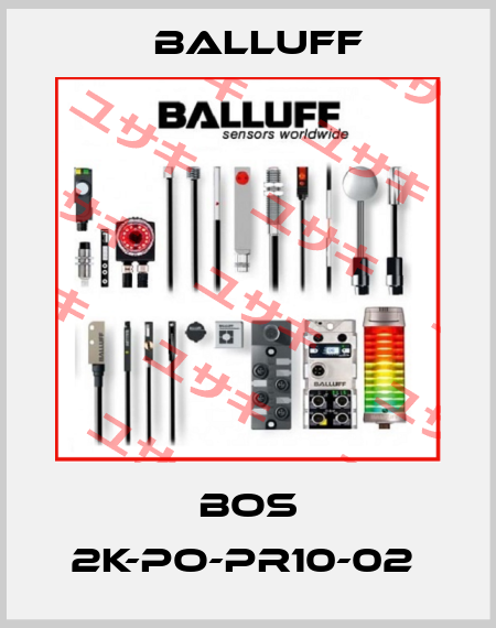 BOS 2K-PO-PR10-02  Balluff