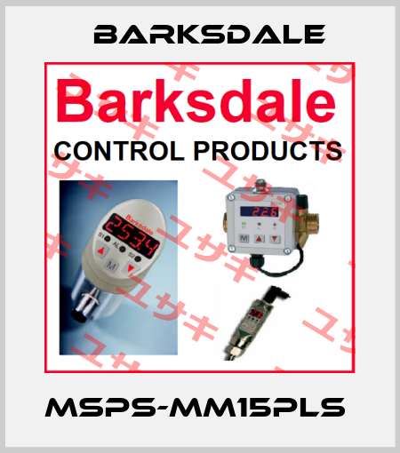 MSPS-MM15PLS  Barksdale