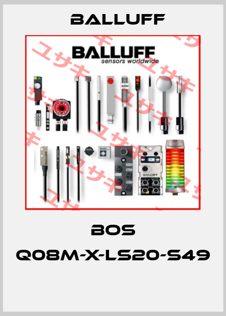 BOS Q08M-X-LS20-S49  Balluff