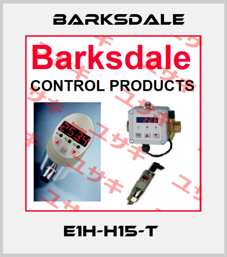 E1H-H15-T  Barksdale