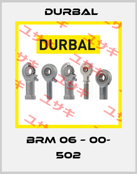 BRM 06 – 00- 502 Durbal