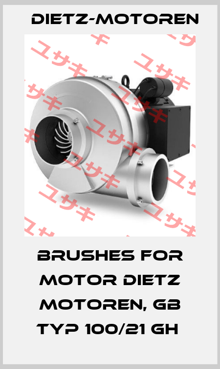 BRUSHES FOR MOTOR DIETZ MOTOREN, GB TYP 100/21 GH  Dietz-Motoren