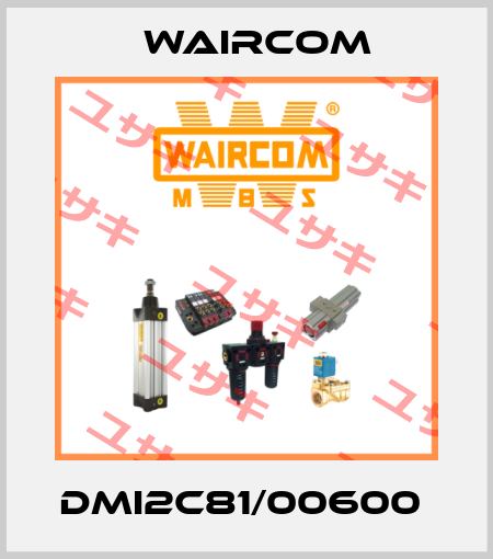 DMI2C81/00600  Waircom