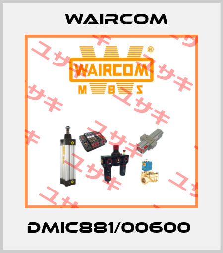 DMIC881/00600  Waircom