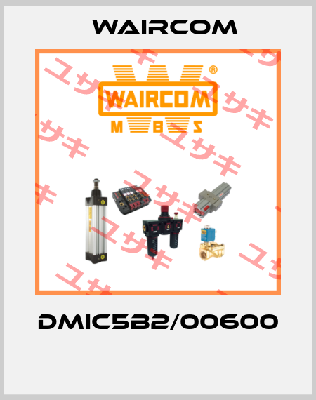 DMIC5B2/00600  Waircom