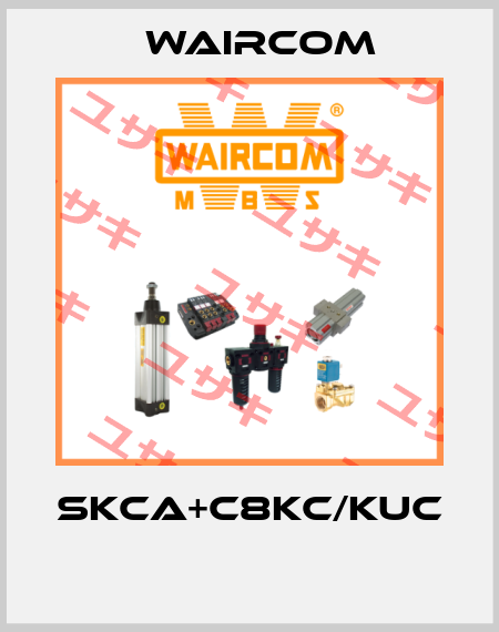 SKCA+C8KC/KUC  Waircom