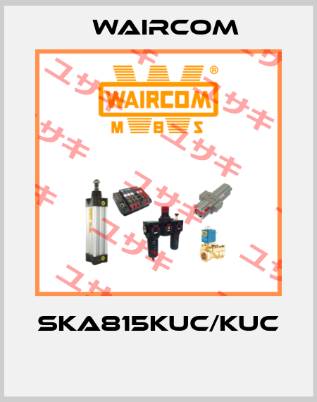SKA815KUC/KUC  Waircom