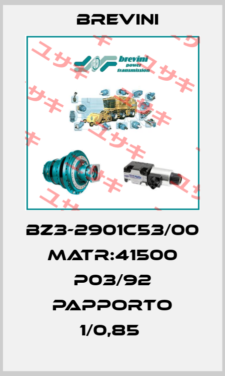 BZ3-2901C53/00 MATR:41500 P03/92 PAPPORTO 1/0,85  Brevini
