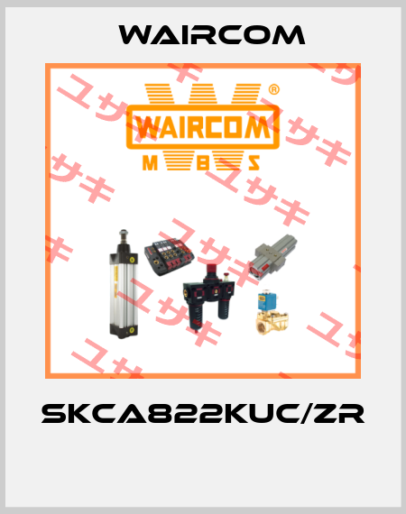 SKCA822KUC/ZR  Waircom