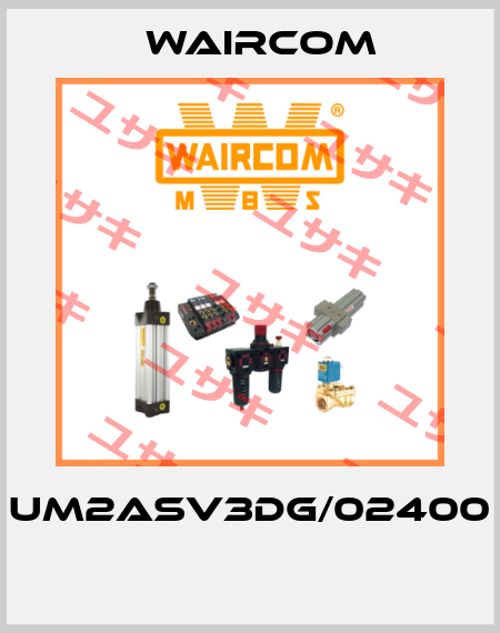 UM2ASV3DG/02400  Waircom