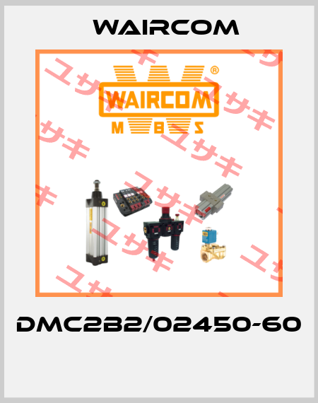 DMC2B2/02450-60  Waircom