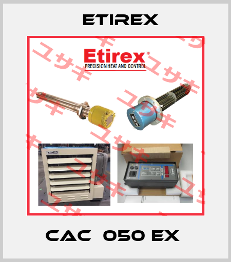 CAC  050 EX  Etirex