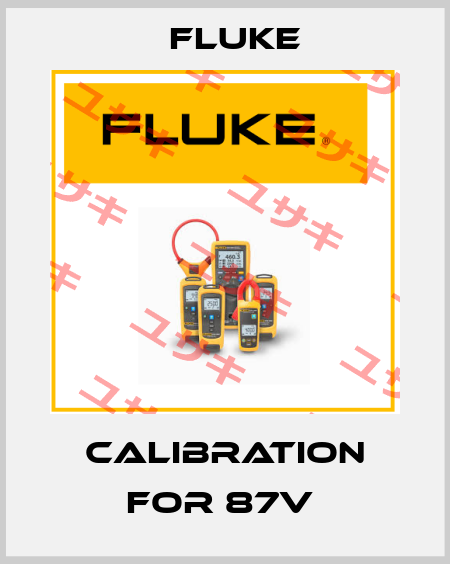 CALIBRATION FOR 87V  Fluke