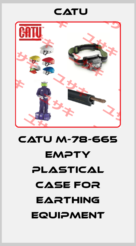 CATU M-78-665 EMPTY PLASTICAL CASE FOR EARTHING EQUIPMENT Catu
