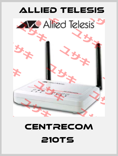 CENTRECOM 210TS  Allied Telesis