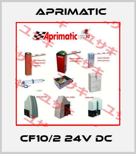 CF10/2 24V DC  Aprimatic