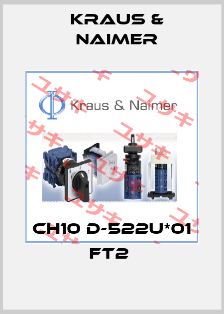 CH10 D-522U*01 FT2  Kraus & Naimer