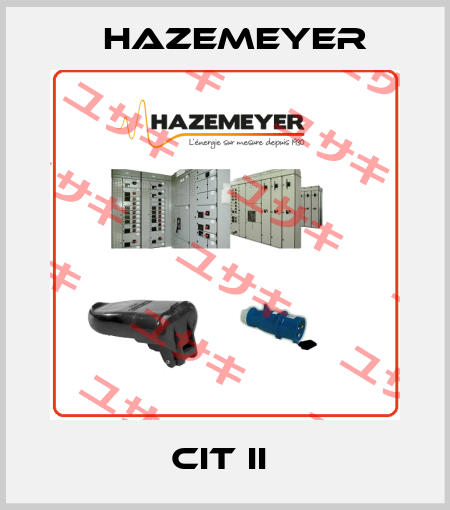 CIT II  Hazemeyer