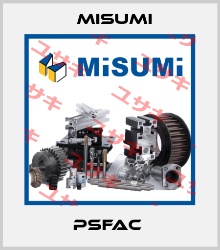 PSFAC  Misumi
